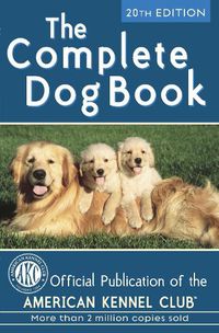 Cover image for The Complete Dog Book: 20th Edition