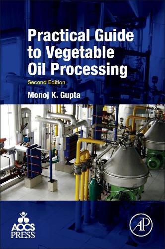 Cover image for Practical Guide to Vegetable Oil Processing