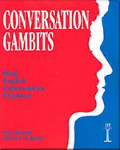 Cover image for Conversation Gambits: Real English Conversation Practices