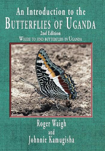 Cover image for An introduction to the butterflies of Uganda, 2nd edition