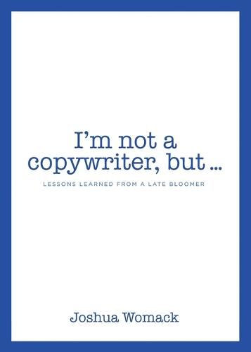 Cover image for I'm not a copywriter, but...