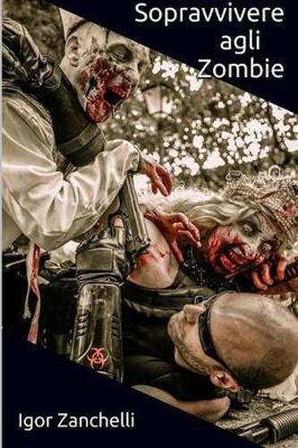 Cover image for Sopravvivere Agli Zombie