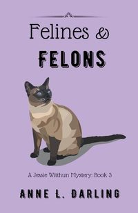 Cover image for Felines & Felons