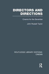 Cover image for Directors and Directions: Cinema for the Seventies