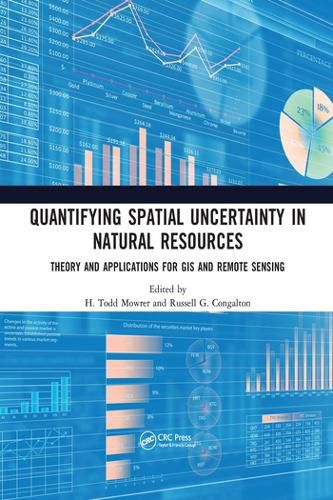 Cover image for Quantifying Spatial Uncertainty in Natural Resources: Theory and Applications for GIS and Remote Sensing