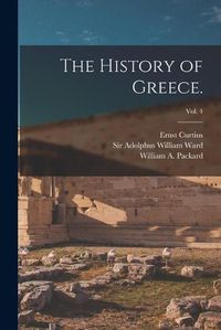 Cover image for The History of Greece.; vol. 4