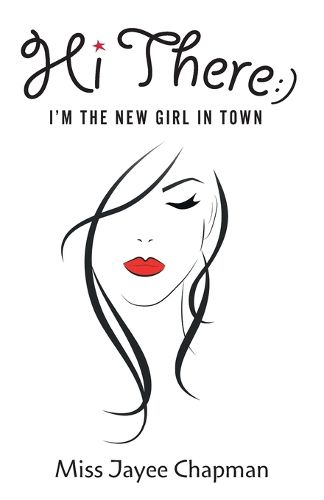 Cover image for Hi There! I'm the New Girl In Town