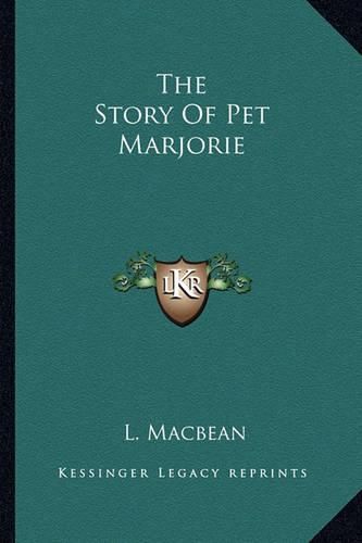 Cover image for The Story of Pet Marjorie