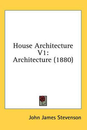 House Architecture V1: Architecture (1880)