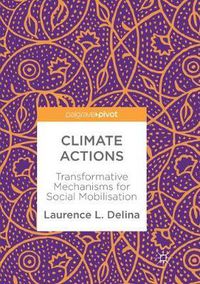 Cover image for Climate Actions: Transformative Mechanisms for Social Mobilisation