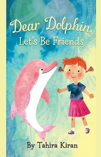 Cover image for Dear Dolphin, Let's Be Friends