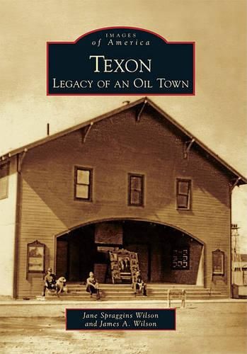 Cover image for Texon: Legacy of an Oil Town