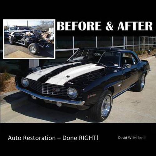 Cover image for BEFORE & AFTER - Auto Restoration - Done RIGHT!