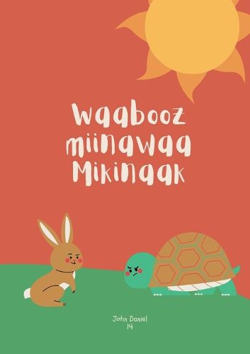 Cover image for Waabooz miinawaa Mikinaak