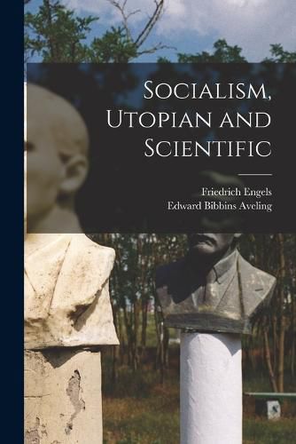 Cover image for Socialism, Utopian and Scientific