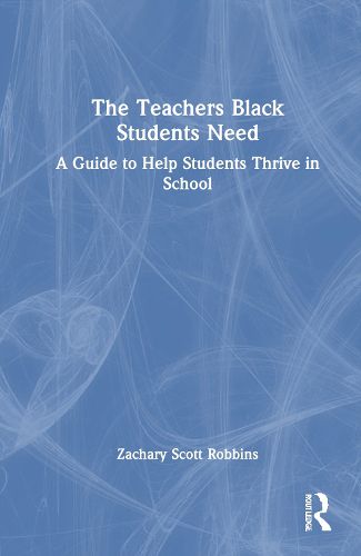 The Teachers Black Students Need