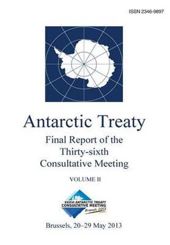 Cover image for Final Report of the Thirty-Sixth Antarctic Treaty Consultative Meeting - Volume II