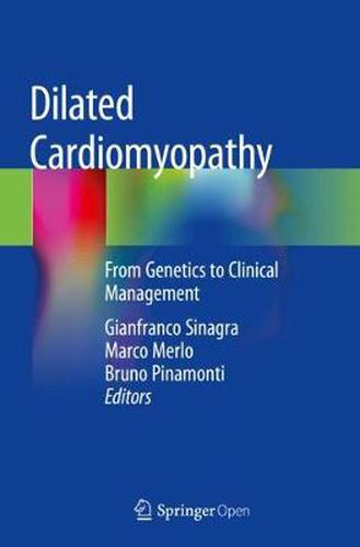 Cover image for Dilated Cardiomyopathy: From Genetics to Clinical Management