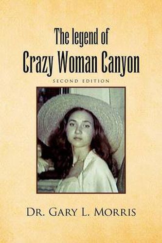 Cover image for The Legend of Crazy Woman Canyon Second Edition