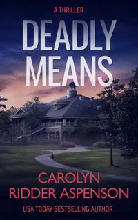 Cover image for Deadly Means