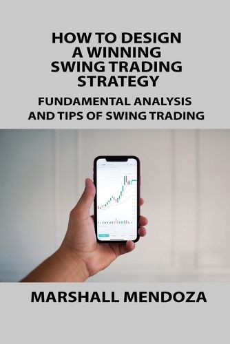 Cover image for How to Design a Winning Swing Trading Strategy