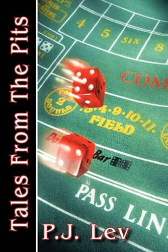 Cover image for Tales from the Pits: Casino Life