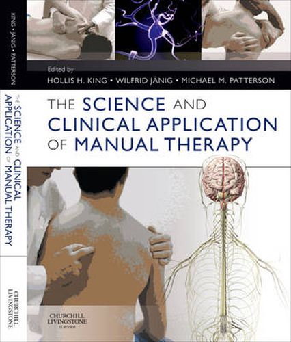 Cover image for The Science and Clinical Application of Manual Therapy