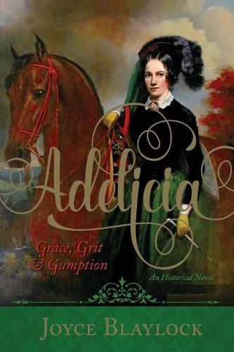Cover image for Adelicia: Grace, Grit and Gumption