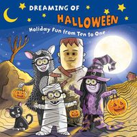 Cover image for Dreaming of Halloween: Holiday Fun from Ten to One