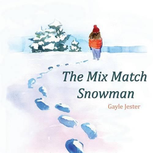 Cover image for The Mix Match Snowman