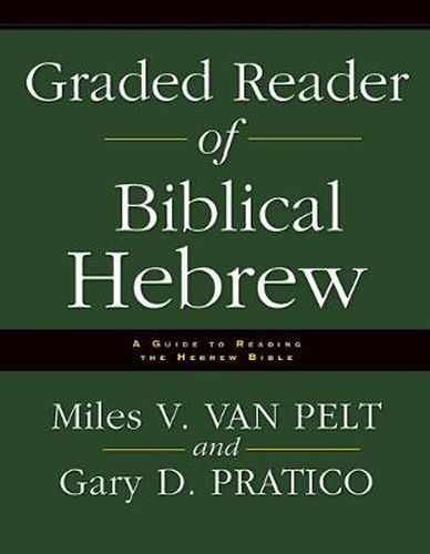 Cover image for Graded Reader of Biblical Hebrew: A Guide to Reading the Hebrew Bible