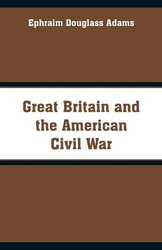 Great Britain and the American Civil War