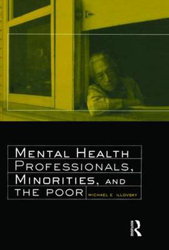 Cover image for Mental Health Professionals, Minorities, and the Poor