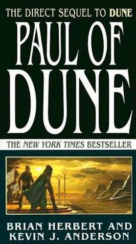 Paul of Dune: Book One of the Heroes of Dune