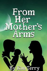 Cover image for From Her Mother's Arms