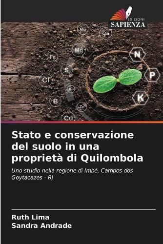 Stato e conservazione del suolo in una proprieta di Quilombola, Ruth ...