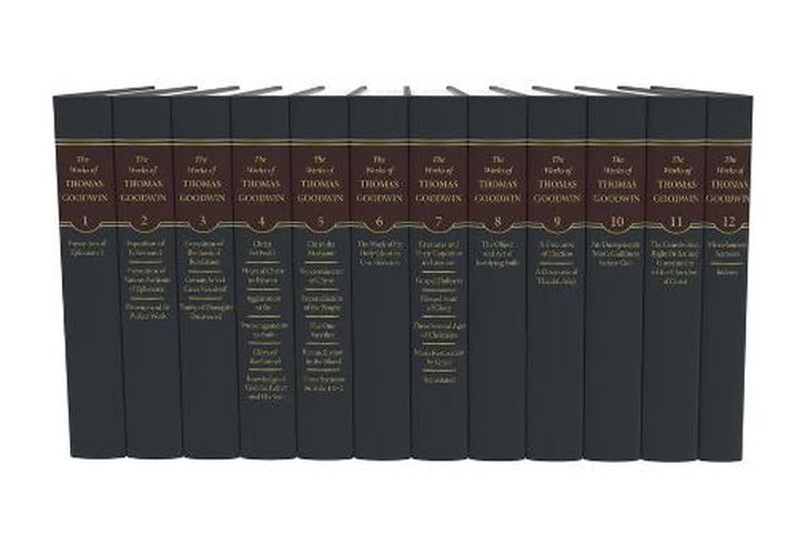 Works of Thomas Goodwin (12 Volume Set), The