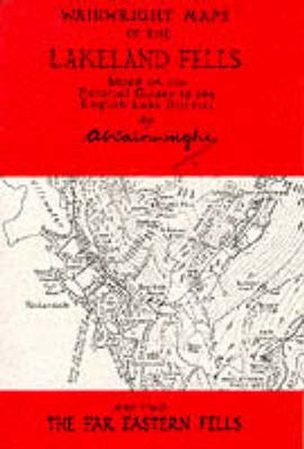 Wainwright Maps of the Lakeland Fells: Far Eastern Fells