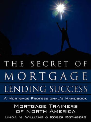 Cover image for The Secret of Mortgage Lending Success