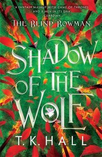 Cover image for The Blind Bowman 1: Shadow of the Wolf