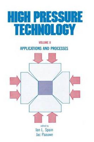 Cover image for High Pressure Technology: Volume 2: Applications and Processes