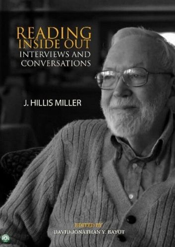 Reading Inside Out: Interviews & Conversations by J Hillis Miller