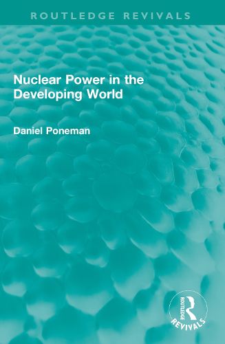 Cover image for Nuclear Power in the Developing World