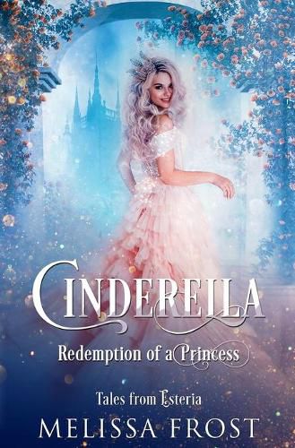 Cover image for Cinderella: Redemption of a Princess