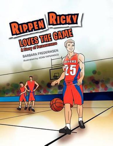 Cover image for Rippen Ricky Loves the Game: A Book of Perseverance