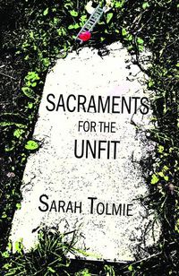 Cover image for Sacraments for the Unfit