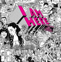 Cover image for I Am Here: Home Movies and Everyday Masterpieces