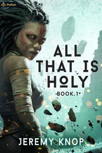 Cover image for All That Is Holy