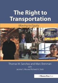 Cover image for The Right to Transportation: Moving to Equity