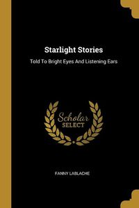 Cover image for Starlight Stories